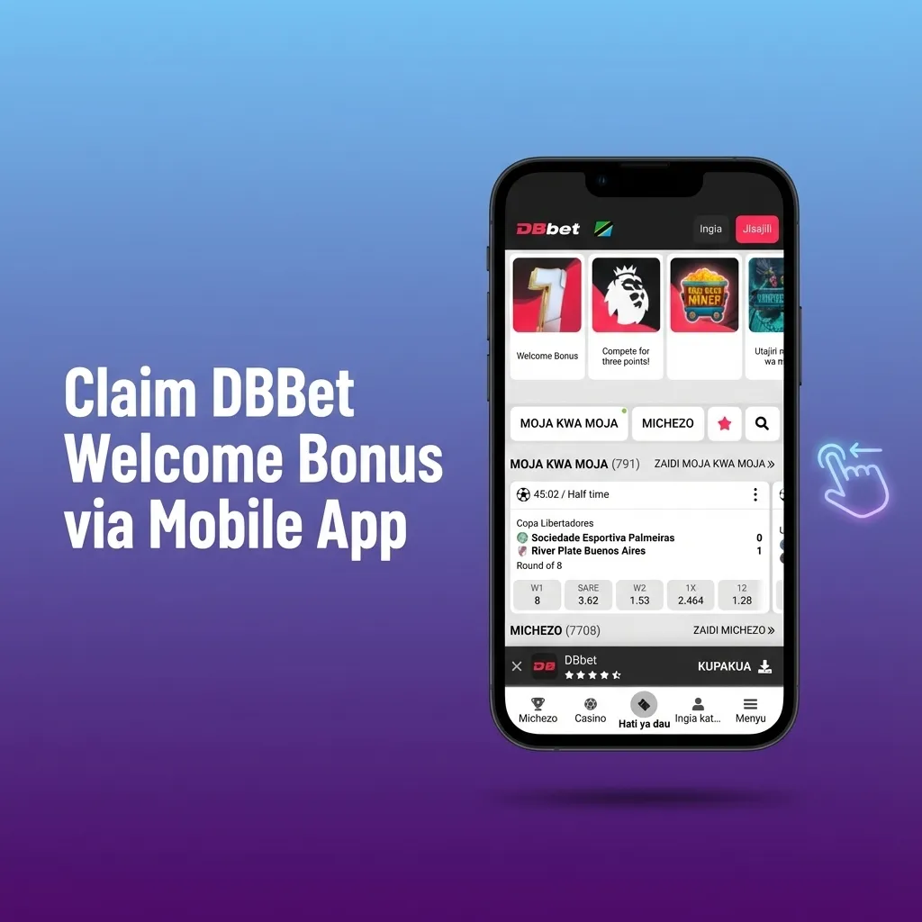 Person using DBBet mobile app in Tanzania to register, deposit, and claim welcome casino and sports bonus